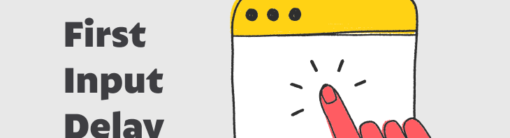 first input delay
