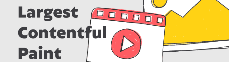 largest contentful paint